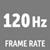 120Hz frame rate for fast image viewing