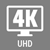 4K UHD resolution