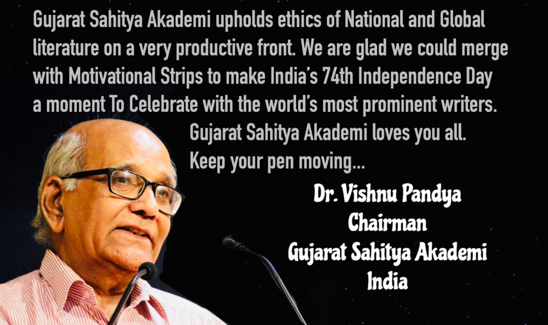 Motivational Strips and Gujarat Sahitya Akademi Honours 350 Writers from 80 countries, During India’s 74th Independence Day