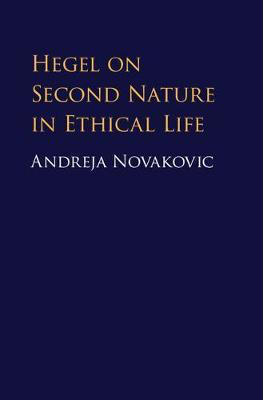 Hegel on Second Nature in Ethical Life