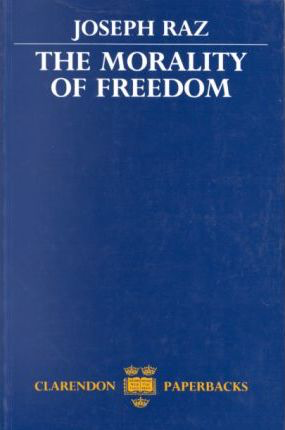 The Morality of Freedom