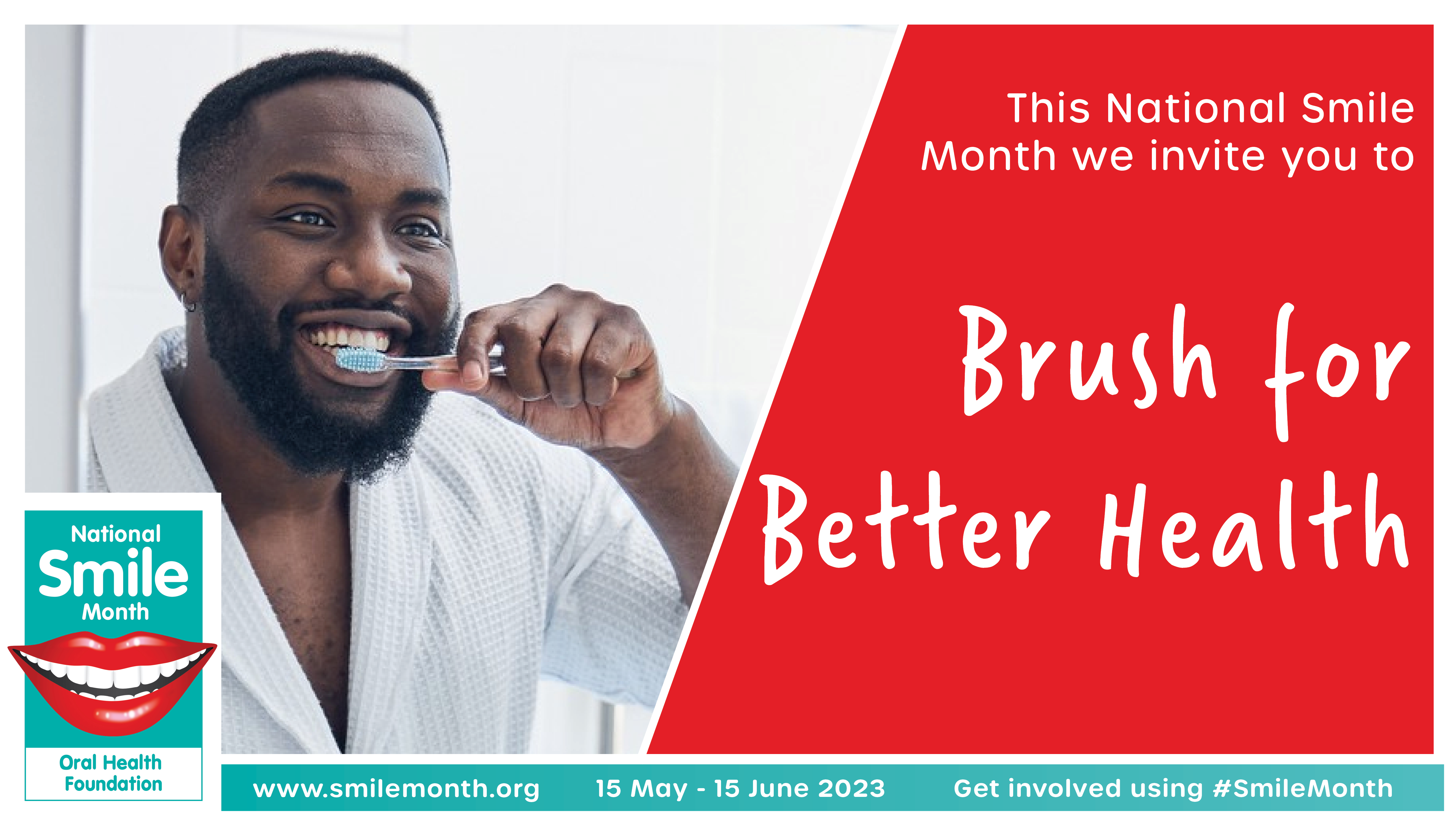 Brush for Better Health - campaign image from Oral Health Foundation