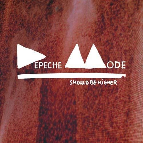 Depeche Mode - Should be higher - 