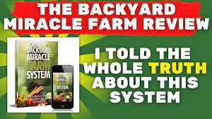 review on backyard miracle farm system review  Money back guarantee  if not satisfied with our product.