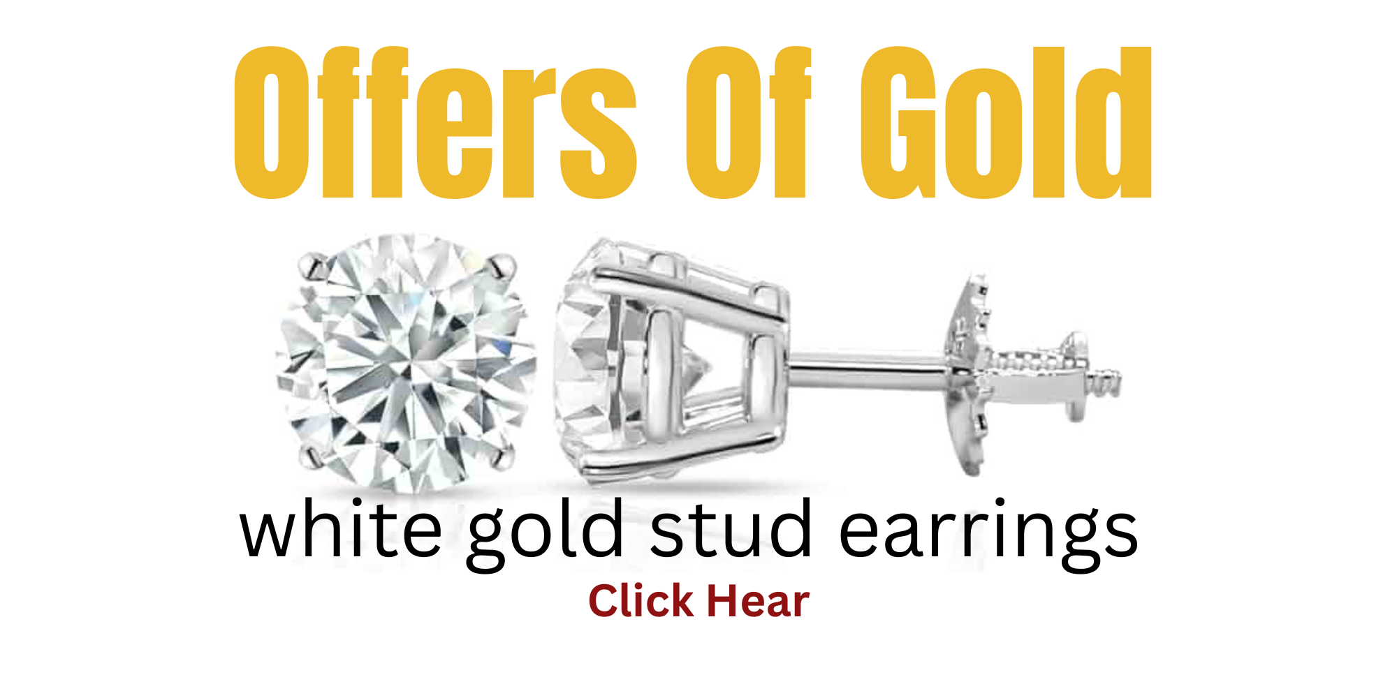 “White Gold Round Stud Earrings”: For a classic and timeless pair of earrings.