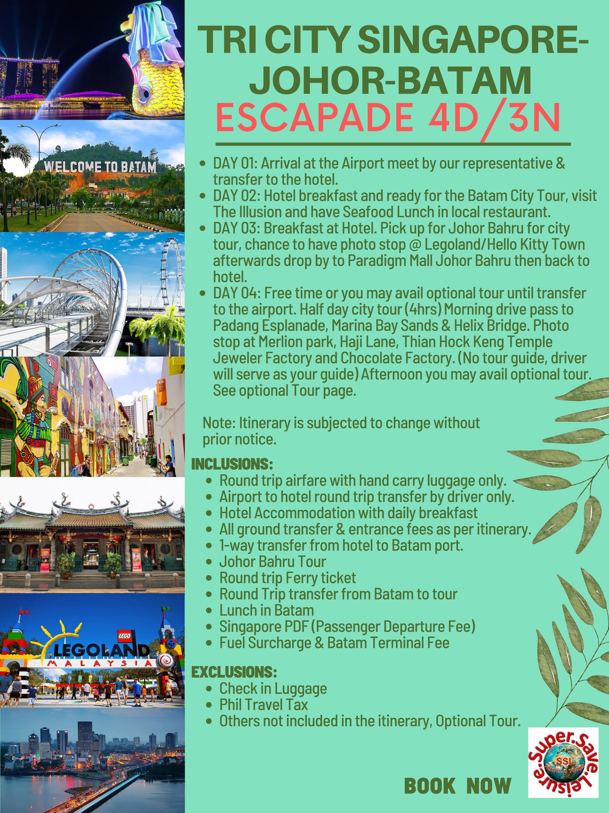 Tri City tours Singapore, Johor Malaysia,Batam Indonesia 4D/3N