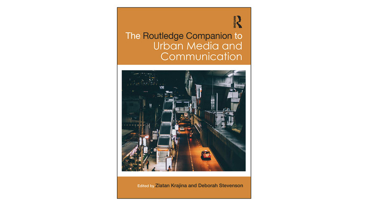 The Routledge Companion to Urban Media and Communication / Zlatan Krajina, Deborah Stevenson.  Imagem via Amazon