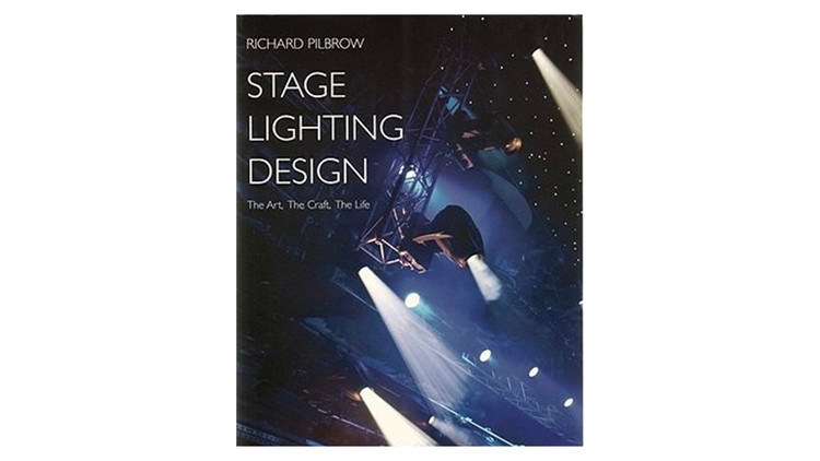 Design de iluminação de palco: A arte, o artesanato, a vida / Richard Pilbrow.  Imagem via Amazon