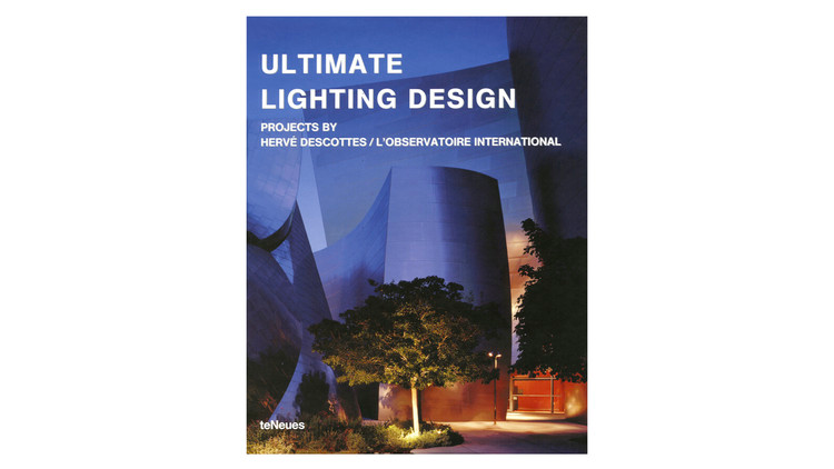 Ultimate Lighting Design / Hervé Descottes.  Imagem via Amazon