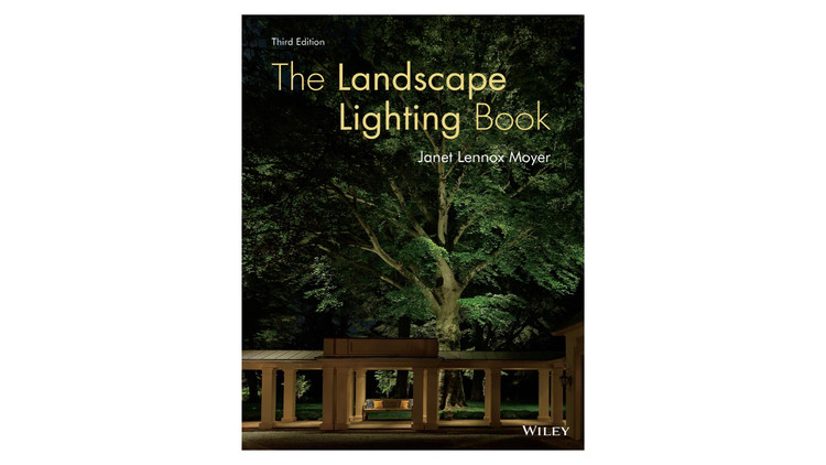 The Landscape Lighting Book / Janet Lennox Moyer.  Imagem via Amazon