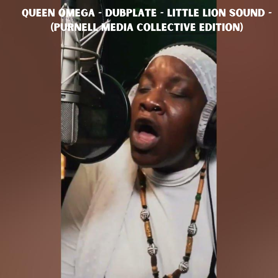 Queen Omega Dubplate Little Lion Sound Purnell Media Collective Edition