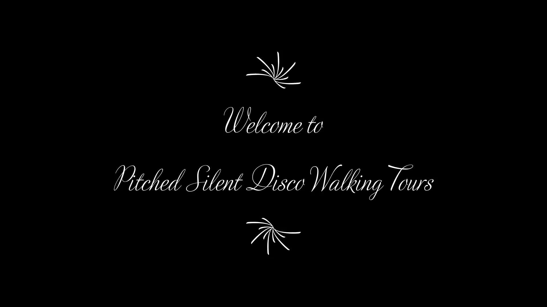 Welcome to Pitched Silent Disco Walking Tours