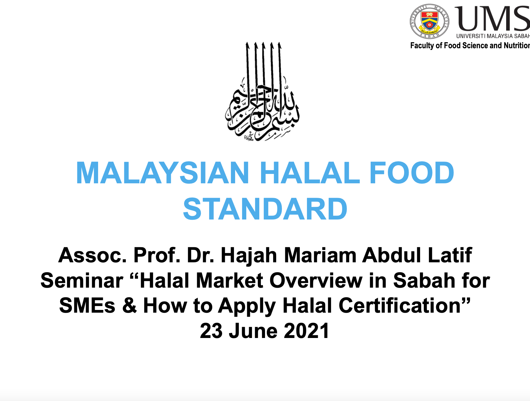 主題五 :《马来西亚HALAL食品标准(MS1500:2009)？》Malaysian Halal Food Standard (MS1500:2019)