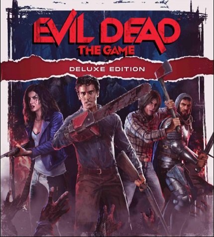 Cover of Evil Dead: The Game Deluxe Edition from Saber Interactive and Boss Team Games