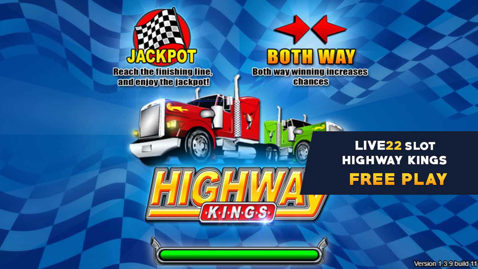 Free Play 4 Highway Kings Slot Game - Live22 Myanmar (1)