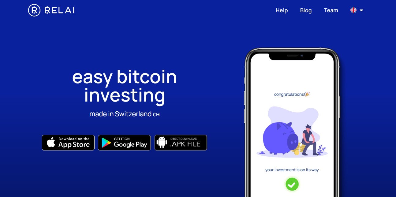 Relai - easy bitcoin investing made in Switzerland. We are on a mission to make investing in bitcoin easy. Instant start, no deposit, auto invest, no registration, high security.