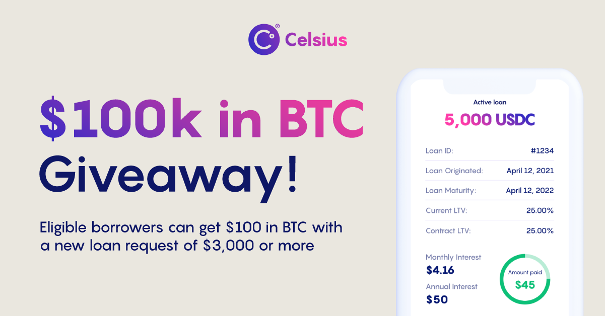 Get $100 in BTC with your next Celsius loan!