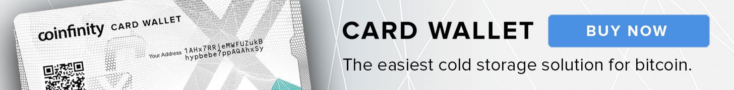 Card Wallet - Store Bitcoin safe and easy. Storing Bitcoin and Ether the safe and easy way. The Card Wallet is a high-secure way for storing Bitcoin and Ether offline, developed by Coinfinity and the Austrian State Printing House.