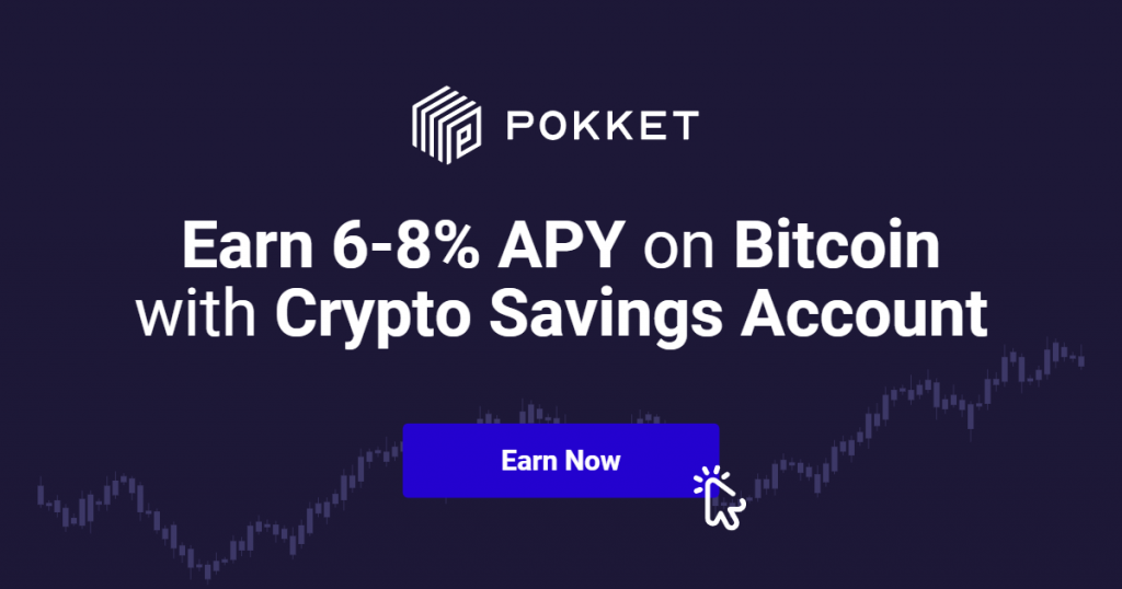 Earn 6.25% - 8% APY on Bitcoin with Crypto Savings Account, POKKET