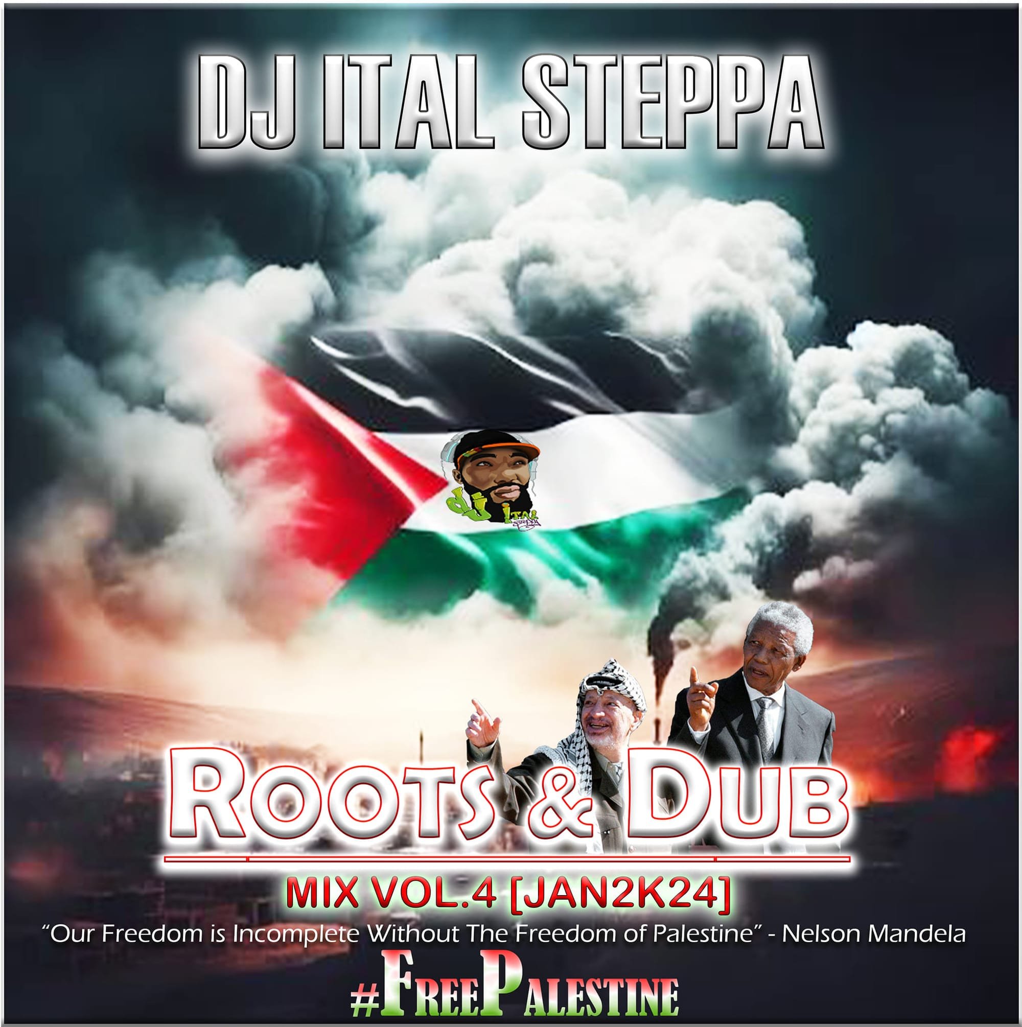 DJ Ital Steppa Presents Roots & Dub  Vol.4  Mix [#FreePalestine]