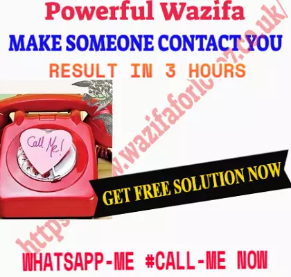 powerful wazifa to make someone contact you