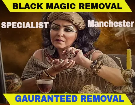 Black Magic Removal Manchester 