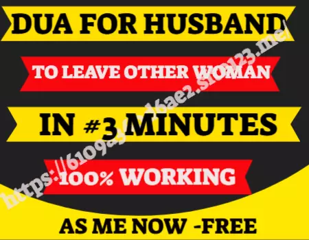 Dua For Husband To Leave The Other Woman