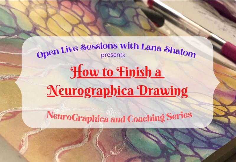 How To Finish A Neurographica Drawing - School Of Neurographica By Lana ...