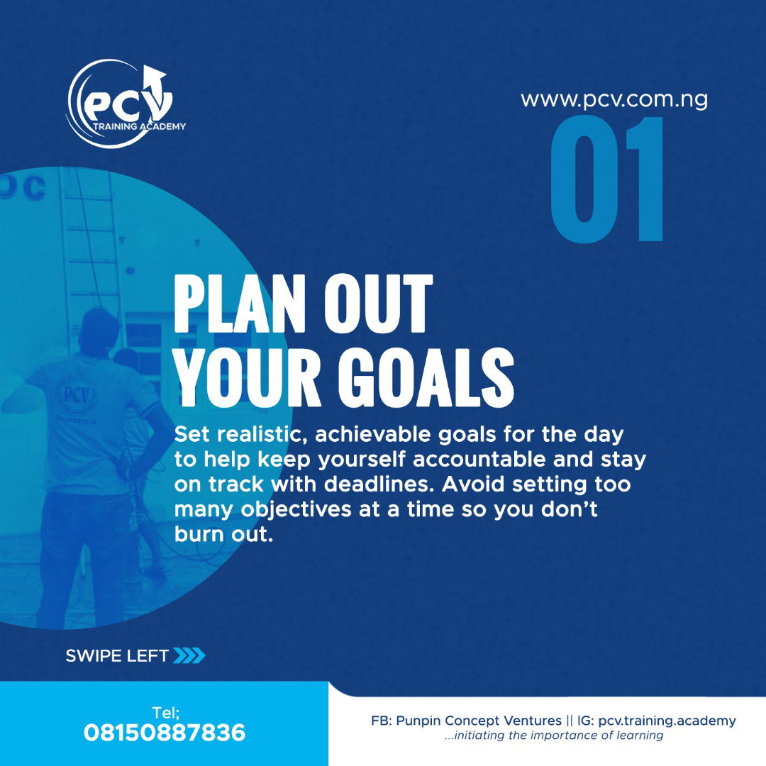 Plan out your goals- Pcv training academy