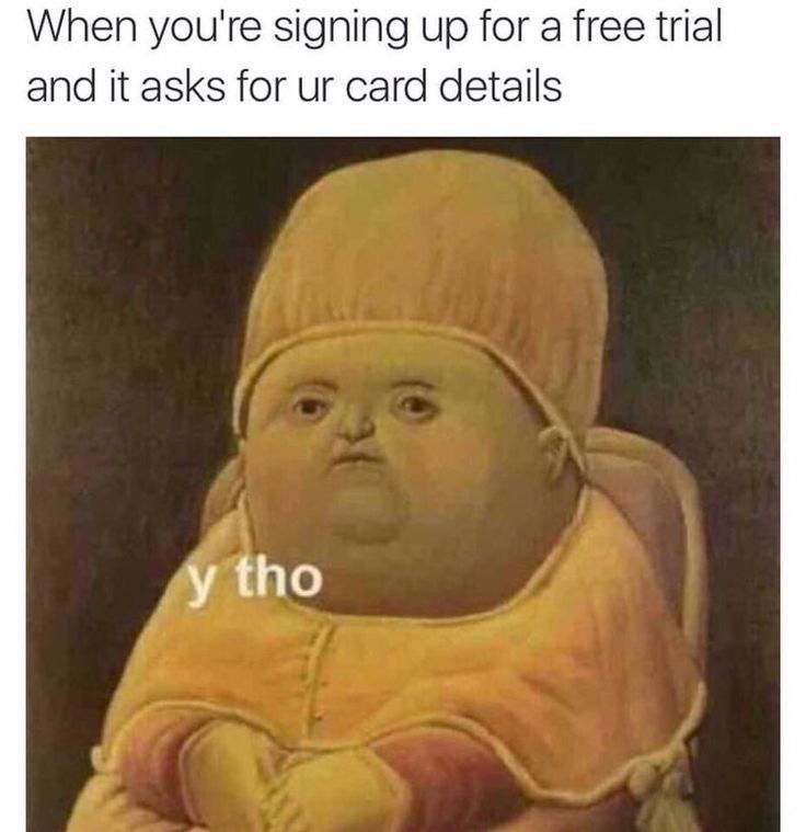 Free trial meme