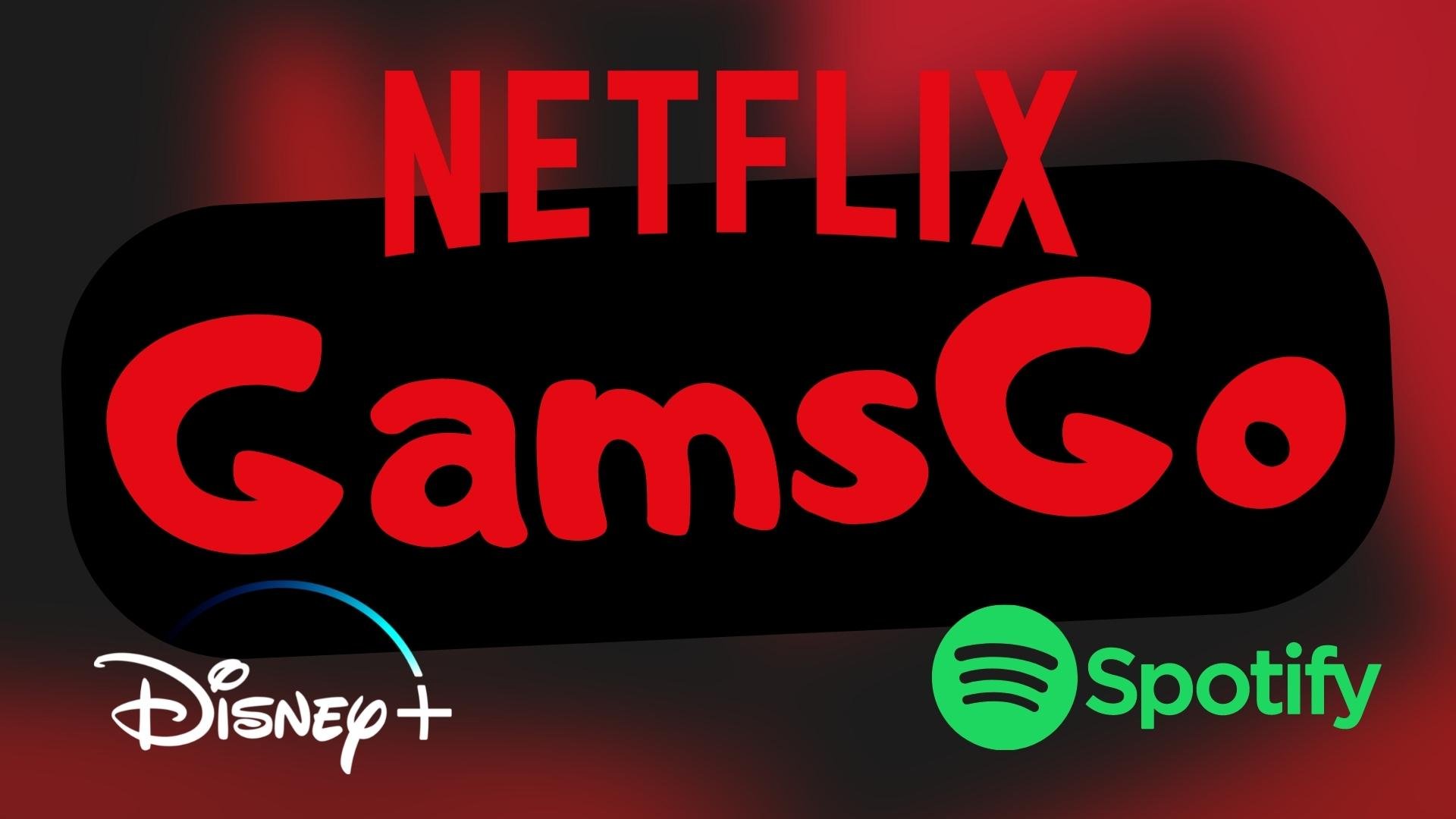 GamsGo Spotify Netflix Disney plus 