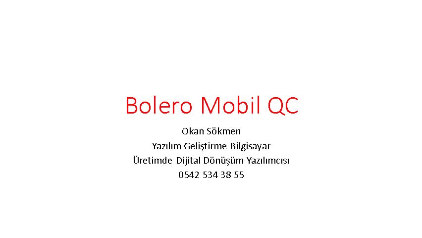 Bolero Mobıl QC Uygulaması thumbnail