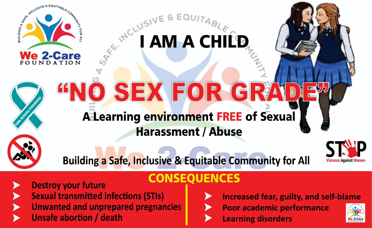 No Sex for Grade Campaign - We 2-Care Foundation