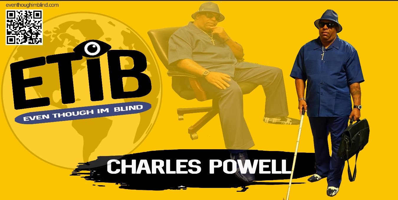 Man, Chalres Poweel standing with a white cane and image or logo illustrated on hie side