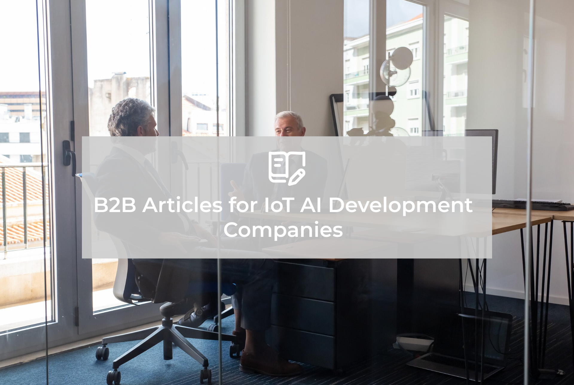B2B articles for AI IoT development companies