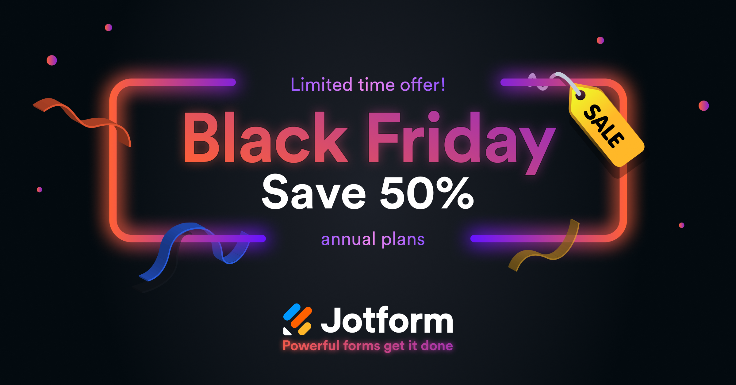 Maximize Your Savings / JotForm Best SaaS Black Friday Deals of 2023