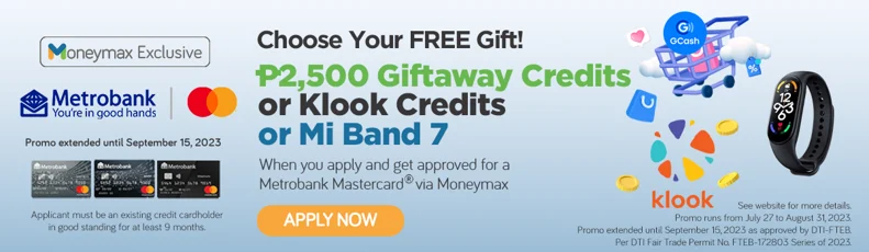 MoneyMax Metrobank 信用卡促销 - 礼品klook 小米手环